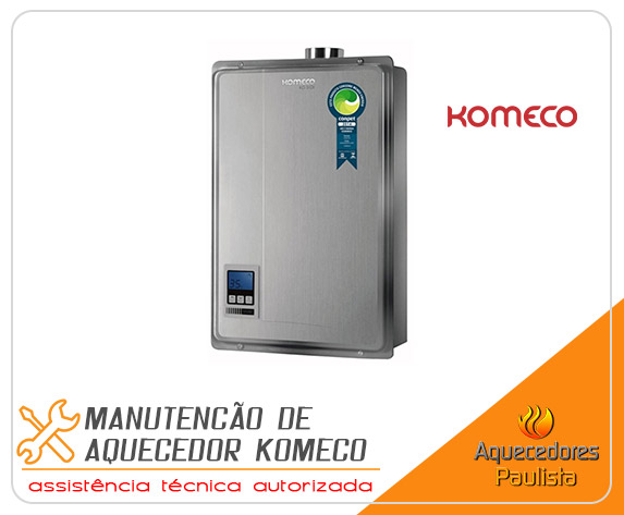 Manutenção de Aquecedor Komeco